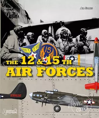 The 12th & 15th Air Forces cover