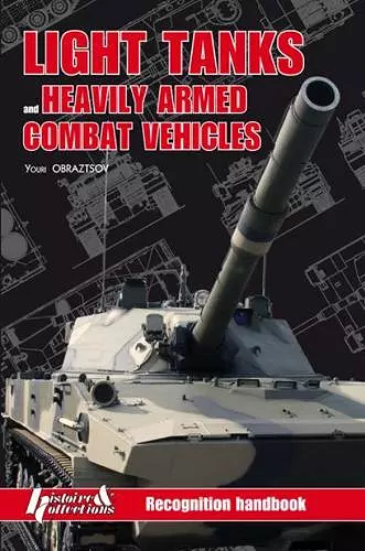 Light Tanks and Heavily Armed Combat Vehicles cover