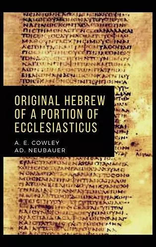 Original Hebrew of a Portion of Ecclesiasticus cover