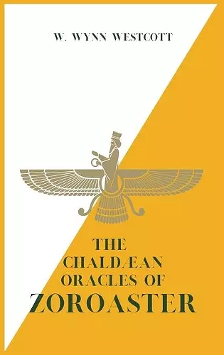 The Chaldæan Oracles of ZOROASTER cover