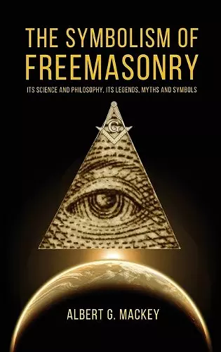 The Symbolism of Freemasonry cover