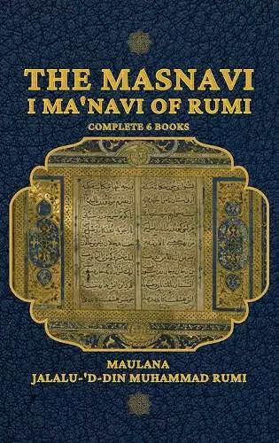 The Masnavi I Ma'navi of Rumi cover