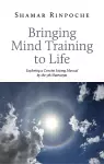 Bringing Mind Training to Life cover