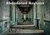 Abandoned Asylums cover