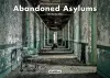 Abandoned Asylums cover