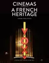 Cinemas: A French Heritage cover