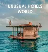 Unusual Hotels of the World cover