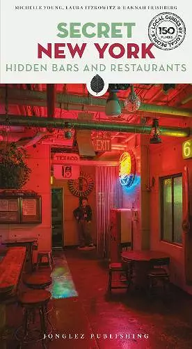 Secret New York - Hidden Bars and Restaurants cover