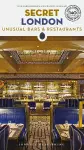 Secret London Bars and Restaurants Guide cover