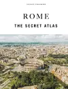 Rome - The Secret Atlas cover