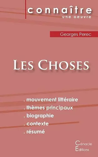 Fiche de lecture Les Choses de Georges Perec (Analyse littéraire de référence et résumé complet) cover