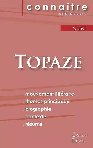 Fiche de lecture Topaze (Analyse littéraire de référence et résumé complet) cover