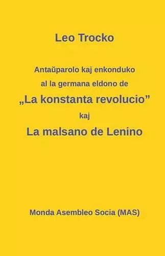 Antaŭparolo kaj enkonduko al la germana eldono de "La kon-stanta revolucio; La malsano de Lenino. cover