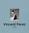 Vincent Perez: Lights and Shadows (Bilingual edition) cover