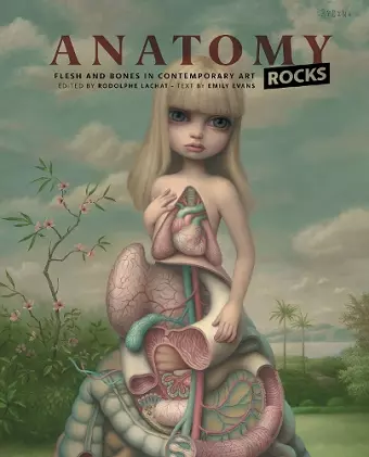 Anatomy Rocks: Flesh and Bones in Contemporary Art cover