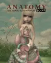 Anatomy Rocks: Flesh and Bones in Contemporary Art cover