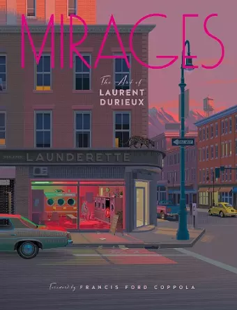 Mirages: the Art of Laurent Durieux cover