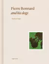 Pierre Bonnard and His Dogs cover
