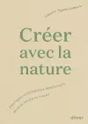 Créer avec la nature cover