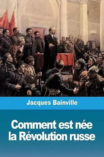 Comment est née la Révolution russe cover