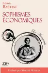 Sophismes économiques, préfacé par Simone Wapler cover