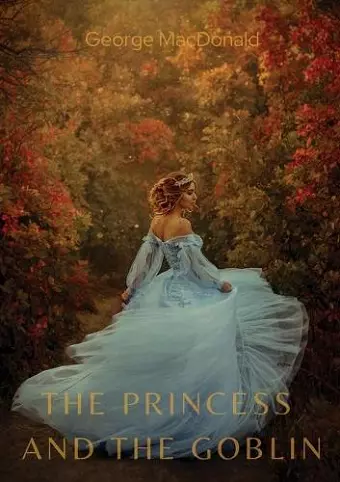 The Princess and the Goblin cover