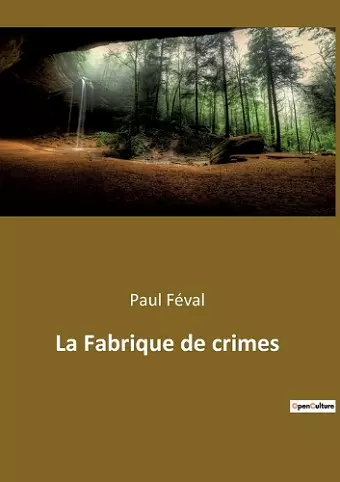 La Fabrique de crimes cover