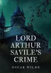 Lord Arthur Savile's Crime cover