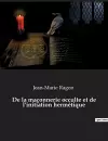 De la maçonnerie occulte et de l'initiation hermétique cover