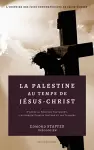La Palestine au temps de Jésus-Christ cover