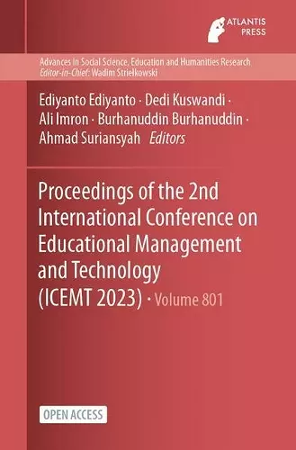 Proceedings of the 2nd International Conference on Educational Management and Technology (ICEMT 2023) cover