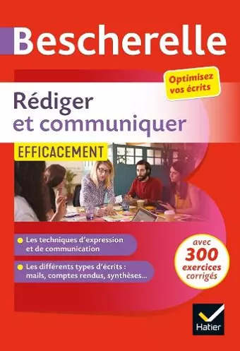 Bescherelle - Rédiger et communiquer efficacement cover