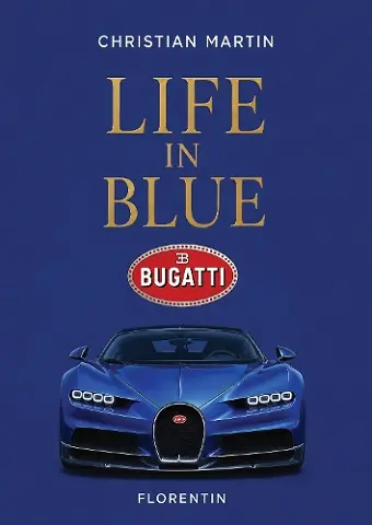 Life in Blue: Bugatti cover