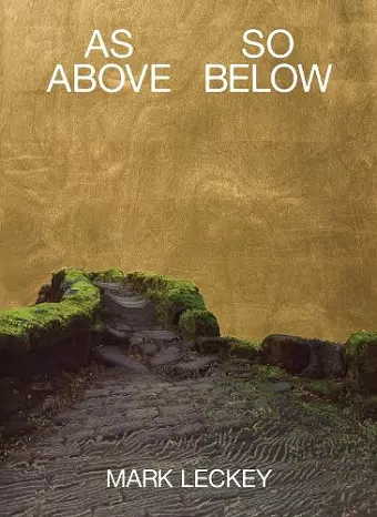 MARK LECKEY, AS ABOVE SO BELOW cover