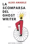 La scomparsa del ghostwriter cover