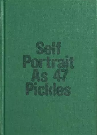 Self-Portrait as 47 Pickles cover