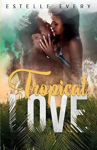 Tropical Love cover