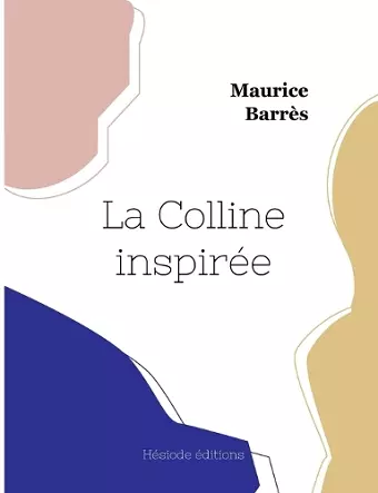 La Colline inspirée cover