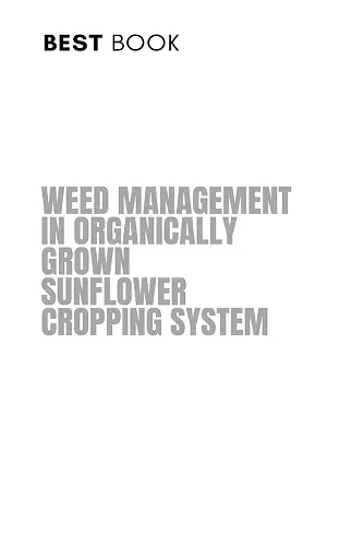 Weed Management in Organically Grown Sunflower Cropping System cover