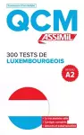 QCM 300 TESTS DE LUXEMBOURGEOIS, niveau A2 cover