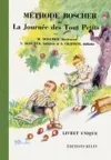 Methode Boscher ou La journee des tout petits/Livret unique/2008 cover