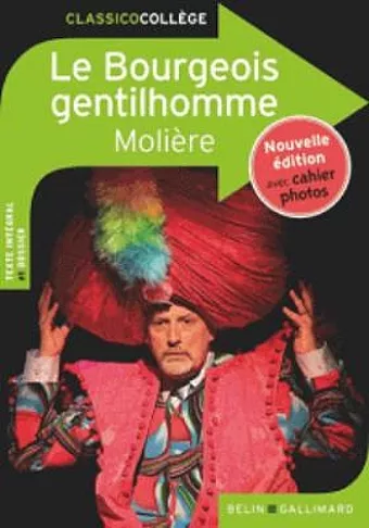 Le Bourgeois gentilhomme - Nouvelle edition avec cahier photos (2015) cover