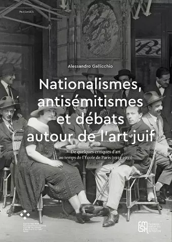 Nationalismes, antisémitismes et débats autour de l’art juif cover