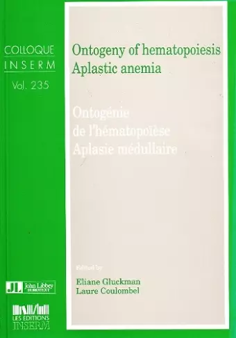 Ontogeny of Hematopoiesis, Aplastic Anemia cover