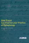 How Proust Can Improve Your Practice of Epileptology cover