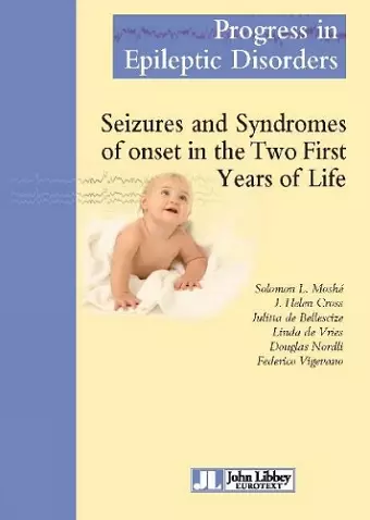 Seizures & Syndromes of Onset in the Two First Years of Life cover