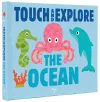 Touch and Explore: The Ocean cover