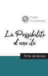 La Possibilité d'une île (fiche de lecture et analyse complète de l'oeuvre) cover