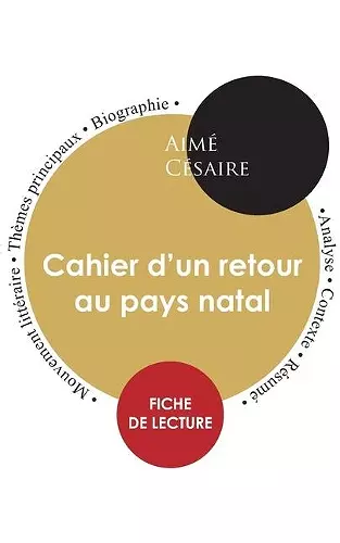 Fiche de lecture Cahier d'un retour au pays natal (Étude intégrale) cover