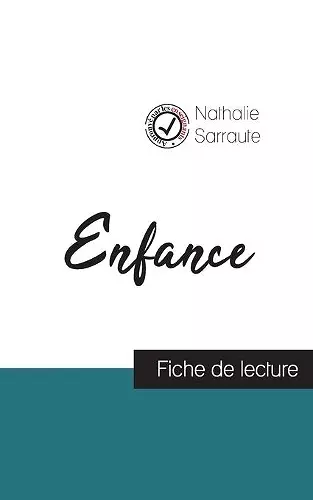 Enfance de Nathalie Sarraute (fiche de lecture et analyse complète de l'oeuvre) cover